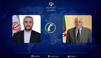 گفت‌وگوی تلفنی وزرای امور خارجه جمهوری اسلامی ایران و الجزایر