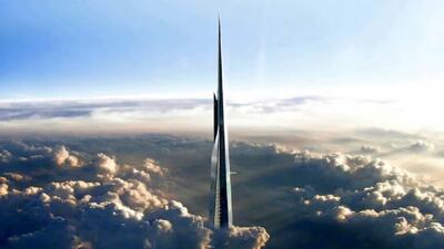 پروژه ساخت بلندترین آسمان خراش جهان در عربستان؛ برجی به ارتفاع ۲ کیلومتر