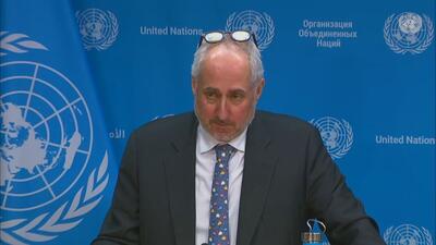 سازمان ملل: بر ضرورت احترام به مراکز دیپلماتیک تاکید کرده‌ایم/نمی‌خواهیم شاهد تشدید باشیم