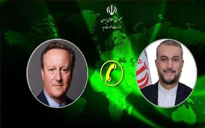 تماس انگلیس با ایران / گفت‌وگوی تلفنی امیرعبداللهیان و کامرون + جزئیات