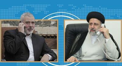 جزئیات گفتگوی تلفنی رئیسی با رئیس دفتر سیاسی جنبش حماس