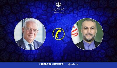 امیرعبداللهیان در گفتگو با بورل: در صورت اقدام متقابل رژیم صهیونیستی، پاسخ ایران فوری، گسترده و حداکثری خواهد بود