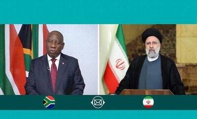 آمادگی ایران برای توسعه روزافزون روابط با آفریقای جنوبی