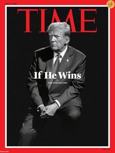 عکس | تصویری از دونالد ترامپ روی مجله تایم؛ اگر او پیروز شود - عصر خبر