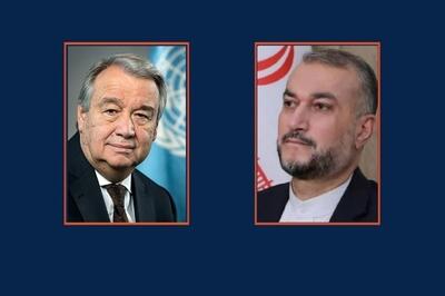 امیرعبداللهیان به دبیرکل سازمان ملل: فشارها بر رژیم اسراییل را افزایش دهید
