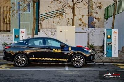 زمان فعالیت تاکسی های برقی در تهران مشخص شد