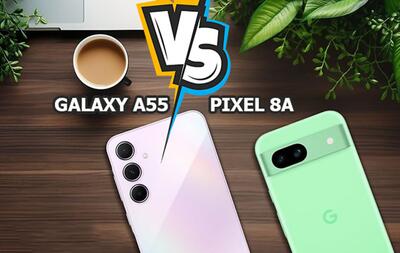 مقایسه گوشی A55 با پیکسل 8a: کدام یک بهتر است؟ - کاماپرس