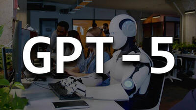 هوش مصنوعی GPT-5 سال آینده منتشر می‌شود؛ عملکردی در سطح مقطع دکتری!