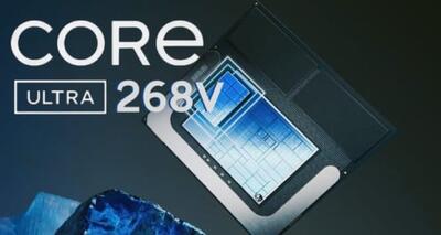 بنچمارکی عجیب از پردازنده Core Ultra 7 268V اینتل؛ تا 20 درصد سریع‌تر از سری Meteor Lake