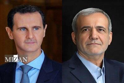 گفتگوی تلفنی بشار اسد با پزشکیان و تأکید بر تقویت روابط دوجانبه